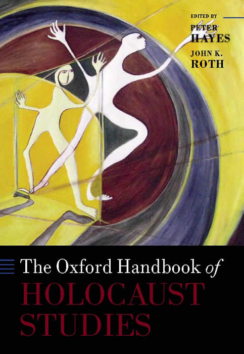 The Oxford Handbook of Holocaust Studies