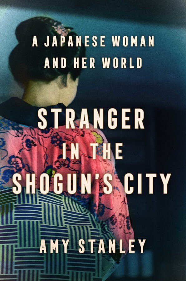amy-stanley-stranger-in-the-shoguns-city.jpg