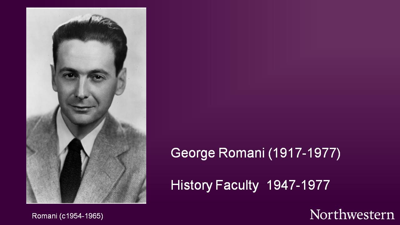 George Romani (1917-1977), History Faculty 1947-1977